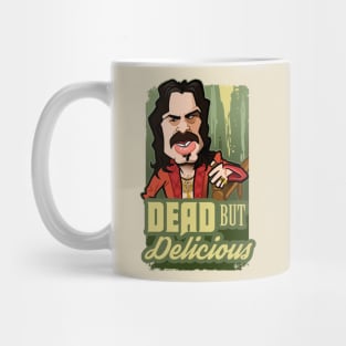 Dead but Delicious Mug